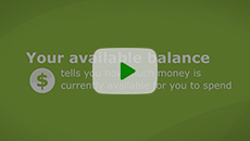 Watch a video to understand your available balance